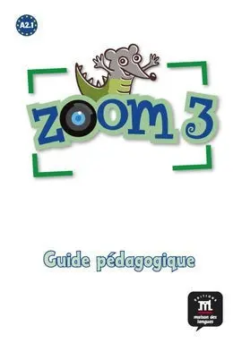 Zoom 3 - Guide Pédagogique + Cd