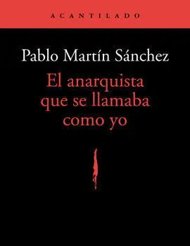 El Anarquista que se Llamaba Como yo