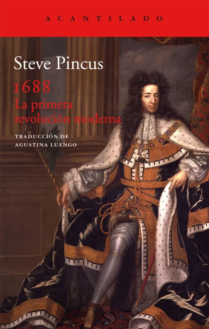 1688, la Primera Revolución Moderna