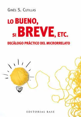 Lo Bueno, si Breve, Etc.