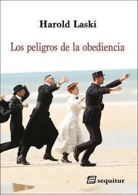Los Peligros de la Obediencia