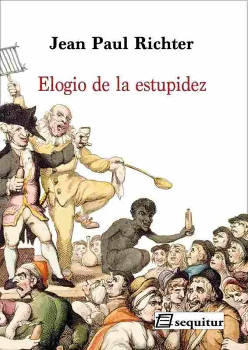 Elogio de la Estupidez