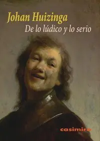 De lo Lúdico y lo Serio