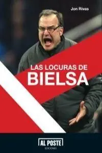 Las Locuras de Bielsa