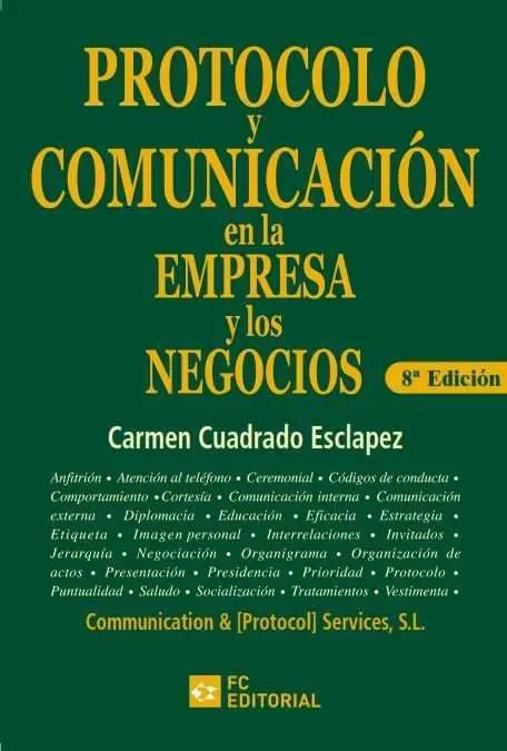 Protocolo y Comunicación en la Empresa y los Negocios