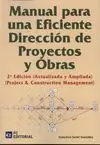 Manual para una Eficiente Direccion de Proyectos y