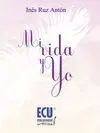 Mi Vida y yo