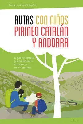 Rutas con Niños en el Pirineo Catalán y Andorra