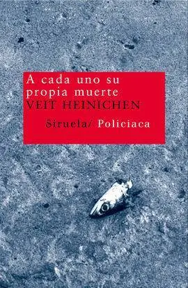 A Cada Uno Su Propia Muerte