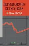 Defendámonos de la Crisis