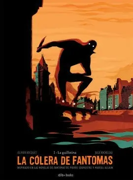 La Cólera de Fantomas 1
