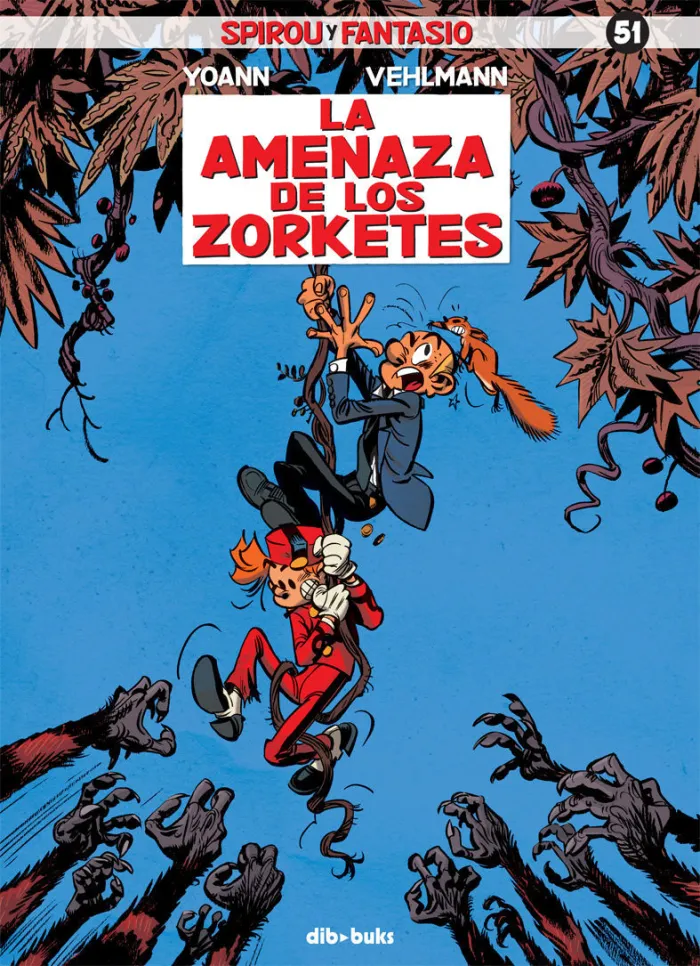 Spirou y Fantasio 51 la Amenaza de los Zorketes