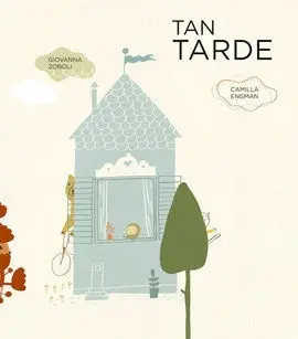 Tan Tarde
