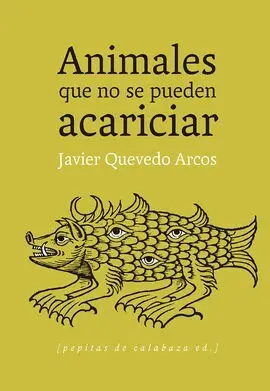 Animales que no se Pueden Acariciar