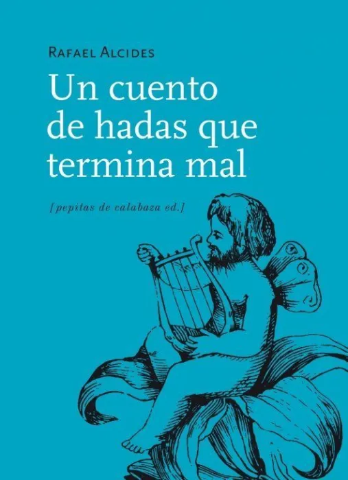 Cuento de Hadas que Termina Mal, un