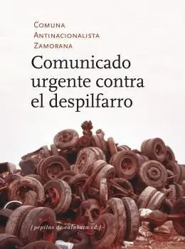 Comunicado Urgente Contra el Despilfarro