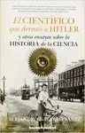 Cientifico que Derroto a Hitler y Otros Ensayo Sobre Hª B4P