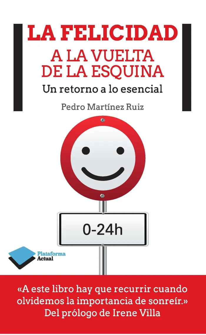 La Felicidad a la Vuelta de la Esquina