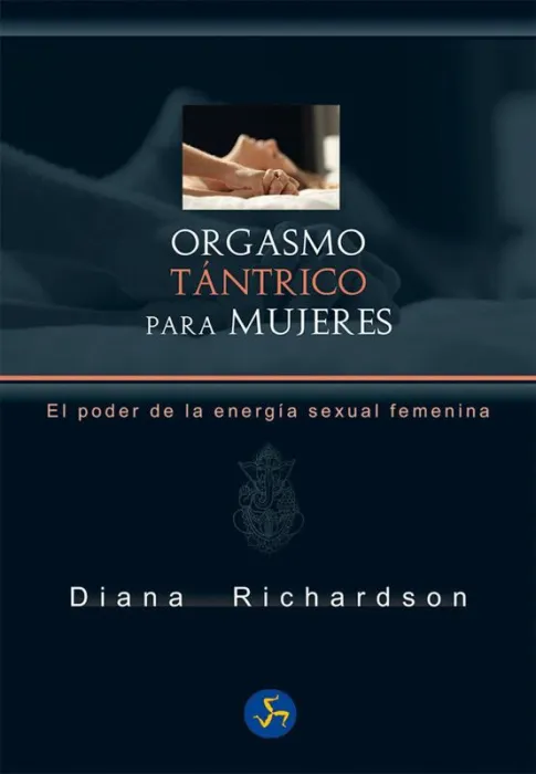 Orgasmo Tántrico para Mujeres