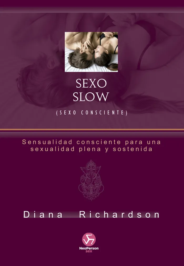 Sexo Slow (Sexo Consciente)