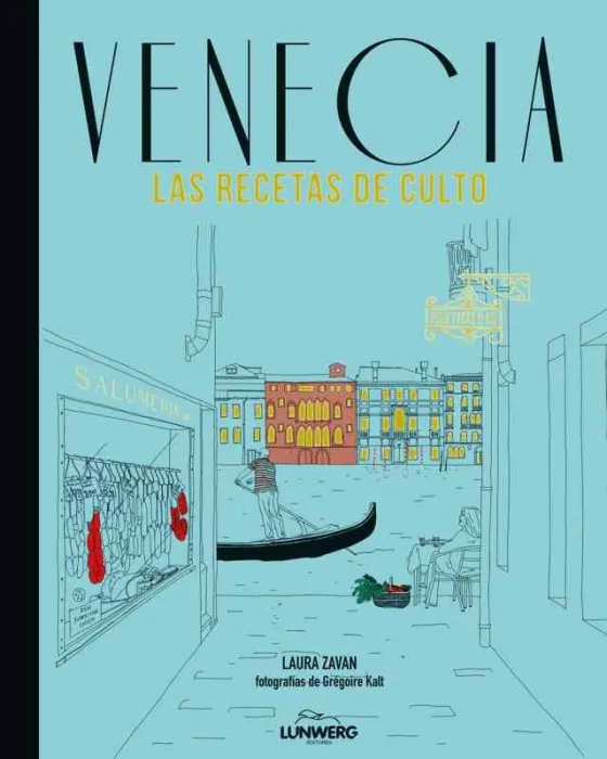 Venecia. Recetas de Culto