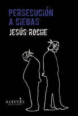 Persecución a Ciegas