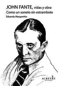 John Fante, Vidas y Obra