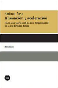 Alienación y Aceleración
