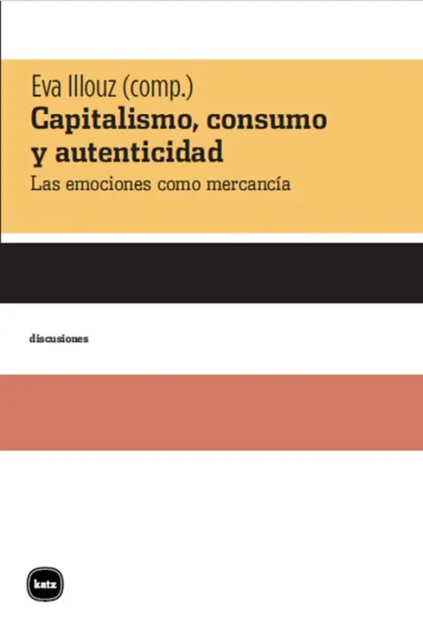 Capitalismo, Consumo y Autenticidad