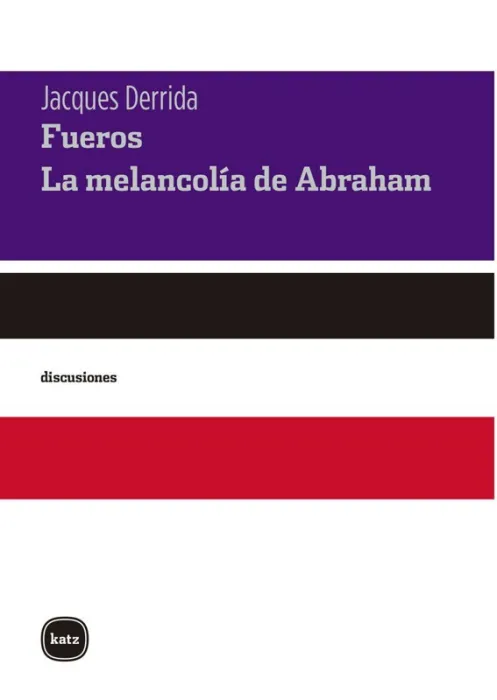 Fueros. La Melancolía de Abraham