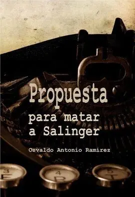 Propuesta para Matar a Salinger