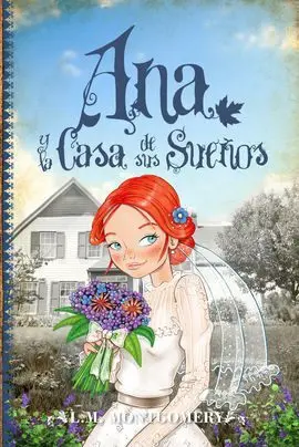 Ana, y la Casa de Sus Sueños