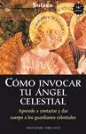 Como Invocar a tu Angel Celestial Ne