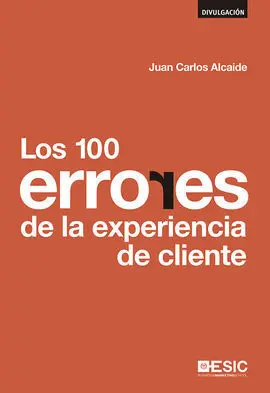 100 Errores de la Experiencia de Cliente, los