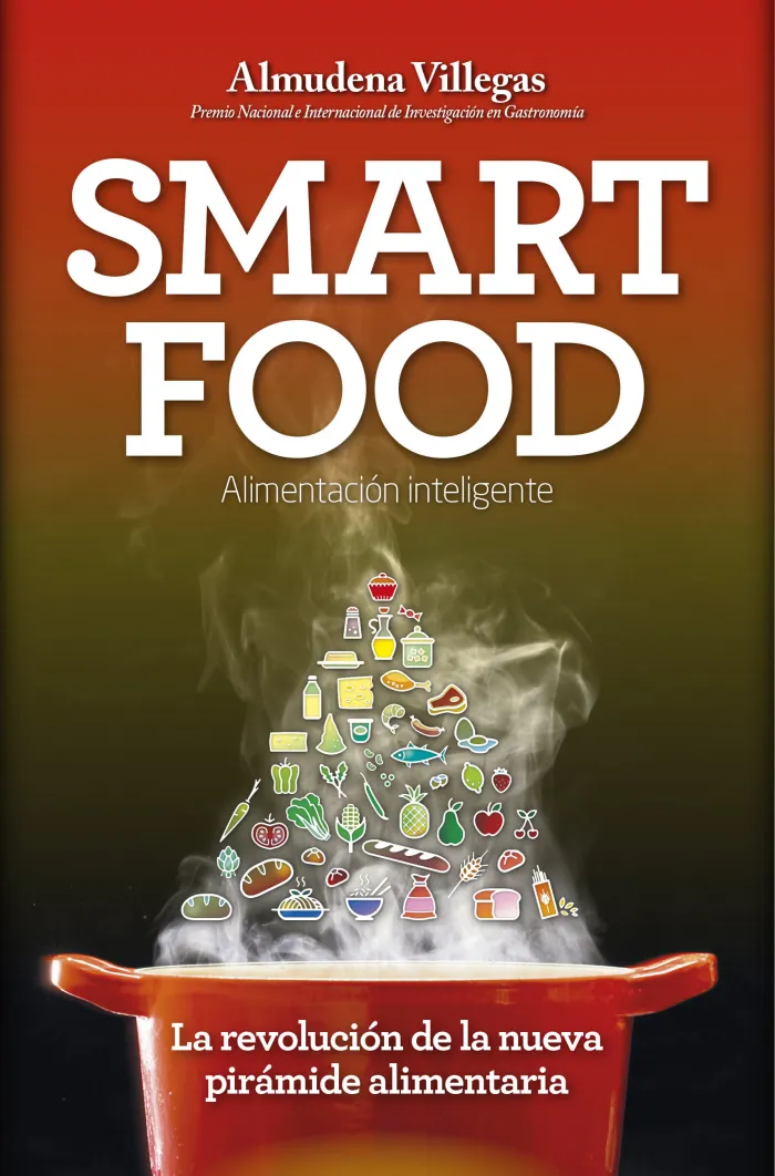 Smartfood. La Revolucion de la Nueva Piramide Alimentaria