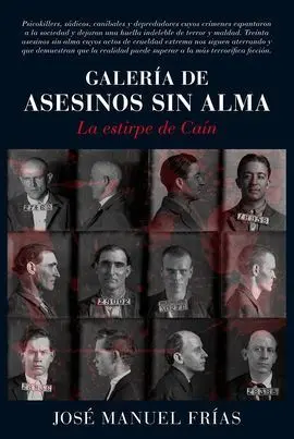 Galeria de Asesinos sin Alma la Estirpe de Cain