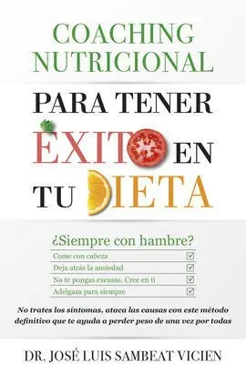 Coaching Nutricional para Tener Exito en tu Dieta