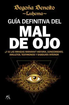 Guía Definitiva del Mal de Ojo