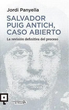 Salvador Puig Antich, Caso Abierto