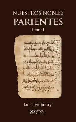 Nuestros Nobles Parientes Tomo I y Ii (2 Volumenes)