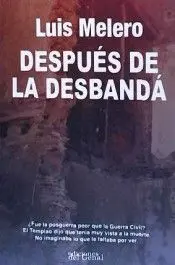 Después de la Desbandá