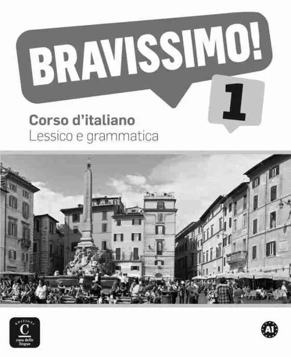 Bravissimo! 1 Lessico e Grammatica