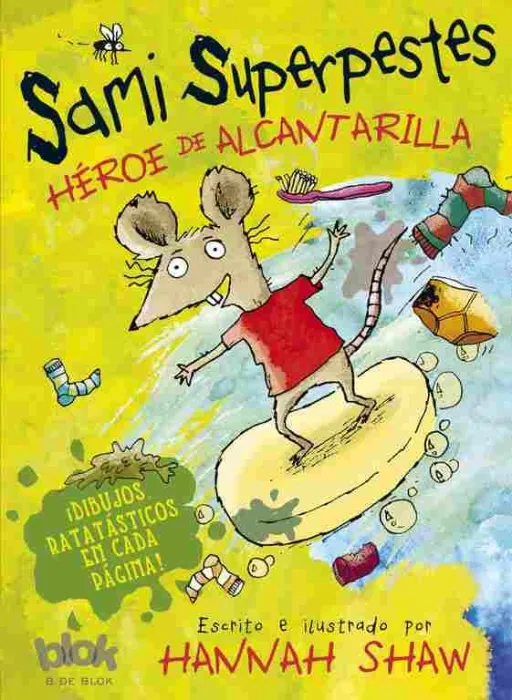 Samy Superpestes. Heroe de Alcantarilla
