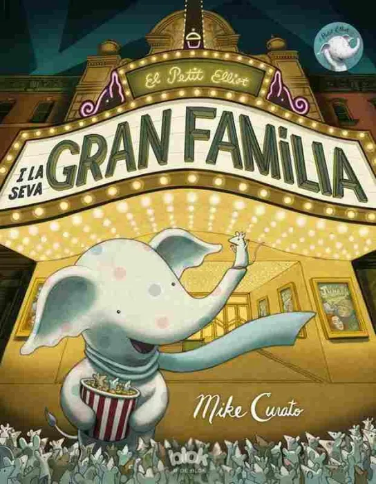 Petit Elliot I la Seva Gran Familia, el