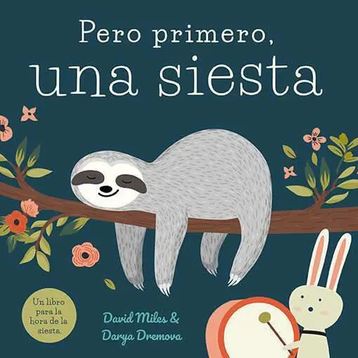 Pero Primero una Siesta
