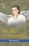 Mi Hijo Es un Ángel