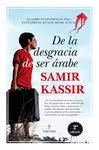 De la Desgracia de Ser Arabe