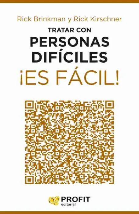 Tratar con Personas Díficiles ¡Es Fácil!