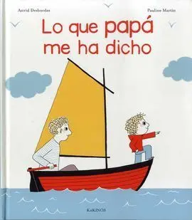 Lo que Papá me Ha Dicho
