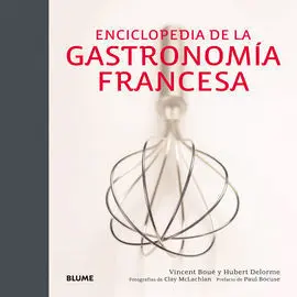 Enciclopedia de la Gastronomia Francesa